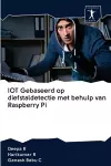 IOT Gebaseerd op diefstaldetectie met behulp van Raspberry Pi cover