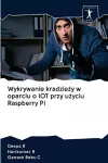 Wykrywanie kradzieży w oparciu o IOT przy użyciu Raspberry Pi cover