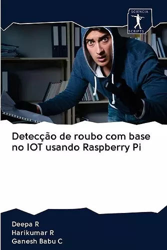 Detecção de roubo com base no IOT usando Raspberry Pi cover