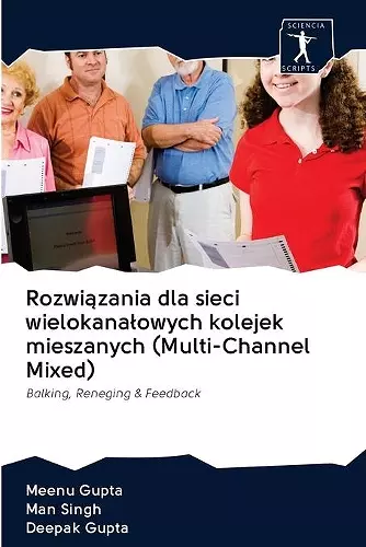 Rozwiązania dla sieci wielokanalowych kolejek mieszanych (Multi-Channel Mixed) cover