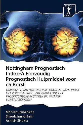 Nottingham Prognostisch Index-A Eenvoudig Prognostisch Hulpmiddel voor ca Borst cover