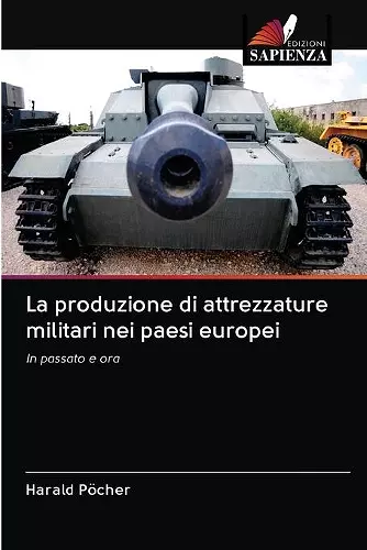 La produzione di attrezzature militari nei paesi europei cover