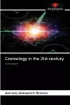 Cosmology in the 21st century cover