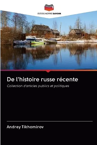 De l'histoire russe récente cover