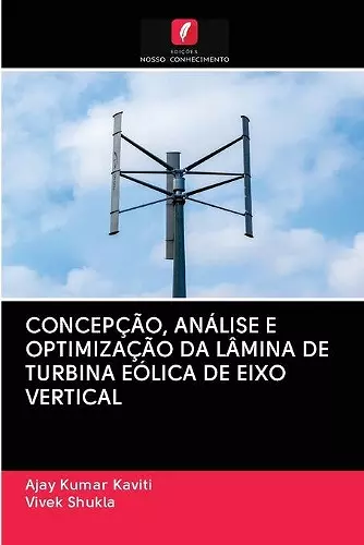 Concepção, Análise E Optimização Da Lâmina de Turbina Eólica de Eixo Vertical cover