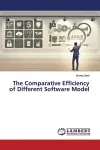 The Comparative Efficiency of Different Software Model cover