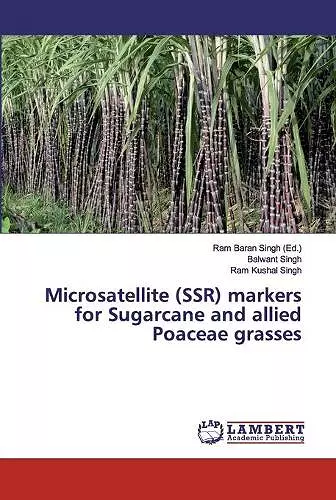 Microsatellite (SSR) markers for Sugarcane and allied Poaceae grasses cover