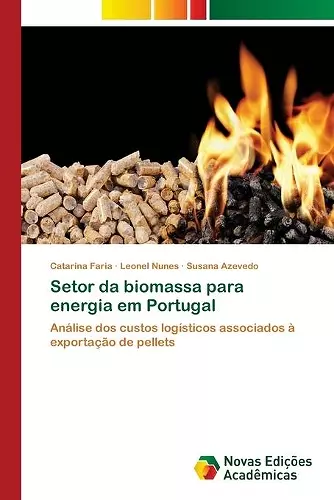 Setor da biomassa para energia em Portugal cover