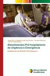 Atendimentos Pré-hospitalares de Urgência e Emergência cover