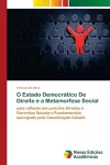 O Estado Democrático De Direito e a Metamorfose Social cover