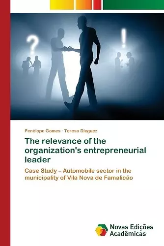 The relevance of the organization's entrepreneurial leader cover