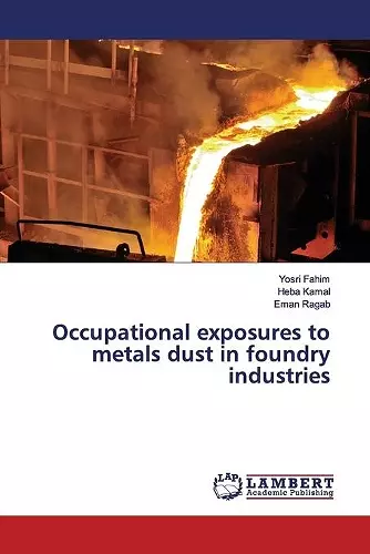 Occupational exposures to metals dust in foundry industries cover