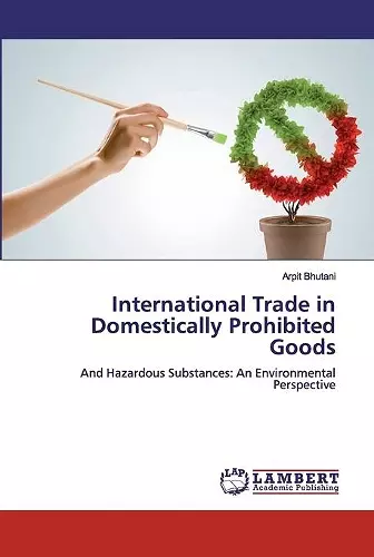 International Trade in Domestically Prohibited Goods cover