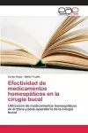 Efectividad de medicamentos homeopáticos en la cirugia bucal cover