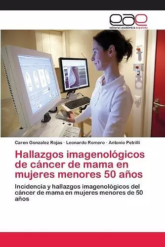 Hallazgos imagenológicos de cáncer de mama en mujeres menores 50 años cover