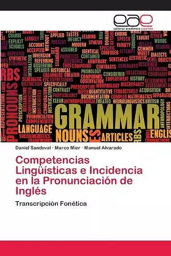 Competencias Lingüísticas e Incidencia en la Pronunciación de Inglés cover