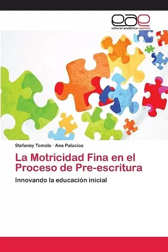 La Motricidad Fina en el Proceso de Pre-escritura cover