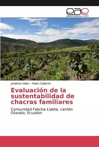 Evaluación de la sustentabilidad de chacras familiares cover