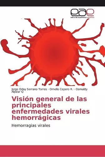 Visión general de las principales enfermedades virales hemorrágicas cover