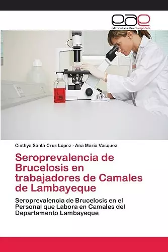 Seroprevalencia de Brucelosis en trabajadores de Camales de Lambayeque cover