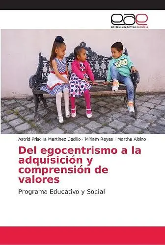 Del egocentrismo a la adquisición y comprensión de valores cover