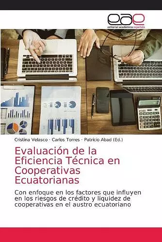 Evaluación de la Eficiencia Técnica en Cooperativas Ecuatorianas cover