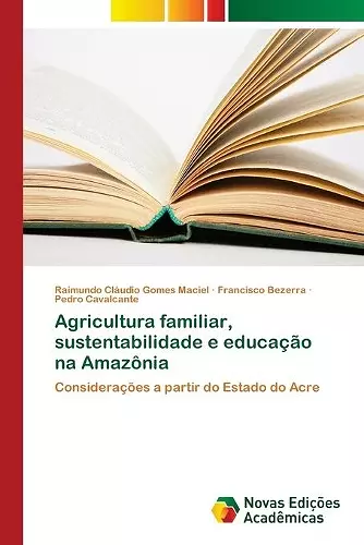 Agricultura familiar, sustentabilidade e educação na Amazônia cover