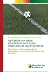 Aplicativo com apelo educacional para ações modulares de endomarketing cover