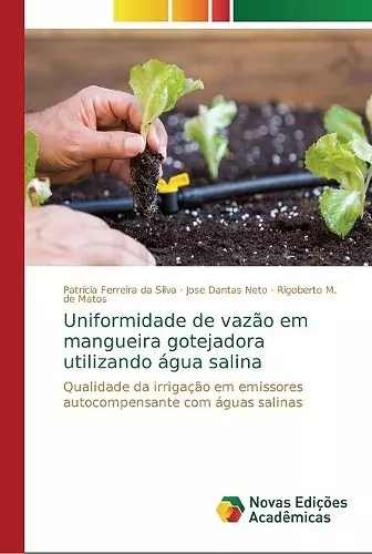 Uniformidade de vazão em mangueira gotejadora utilizando água salina cover