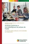 Análises químicas e microbiológicas de polpas de frutas cover