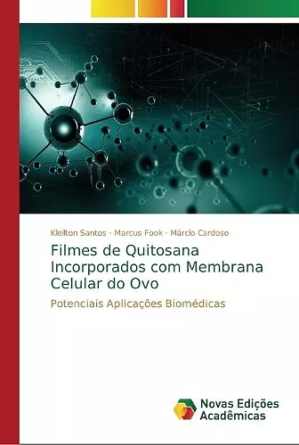 Filmes de Quitosana Incorporados com Membrana Celular do Ovo cover