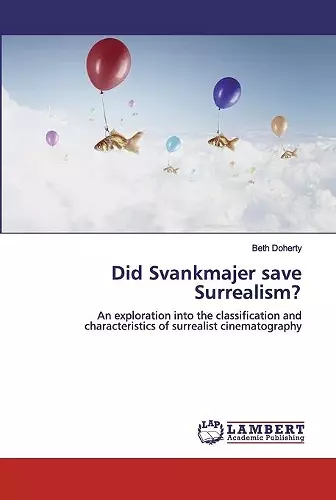 Did Svankmajer save Surrealism? cover