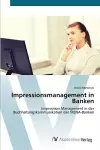 Impressionsmanagement in Banken cover