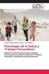 Psicología de la Salud y Trabajo Comunitario cover