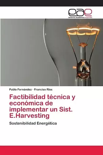 Factibilidad técnica y económica de implementar un Sist. E.Harvesting cover