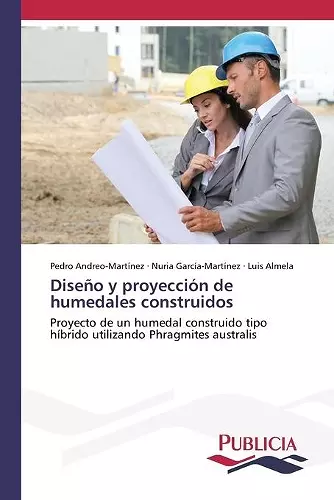 Diseño y proyección de humedales construidos cover