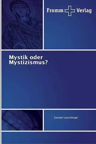 Mystik oder Mystizismus? cover
