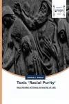 Toxic 'Racial Purity' cover