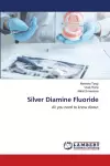 Silver Diamine Fluoride cover