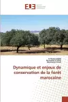 Dynamique et enjeux de conservation de la forêt marocaine cover