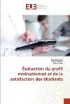 Évaluation du profil motivationnel et de la satisfaction des étudiants cover