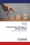 Evolutionary Changes in Bridge Design cover