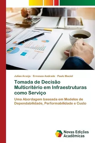 Tomada de Decisão Multicritério em Infraestruturas como Serviço cover