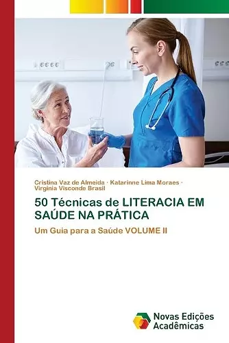 50 Técnicas de LITERACIA EM SAÚDE NA PRÁTICA cover