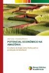 Potencial Econômico Na Amazônia cover