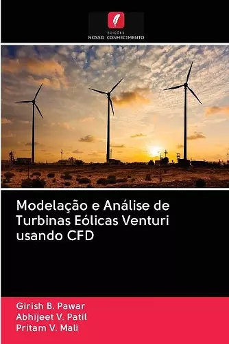 Modelação e Análise de Turbinas Eólicas Venturi usando CFD cover