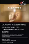 Valutazione Delle Conoscenze, Della Compliance E del Comportamento Dei Pazienti Diabetici cover