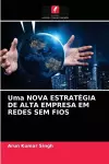 Uma NOVA ESTRATÉGIA DE ALTA EMPRESA EM REDES SEM FIOS cover