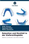 Retention und Rückfall in der Kieferorthopädie cover