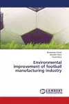 Environmental improvement of football manufacturing industry cover